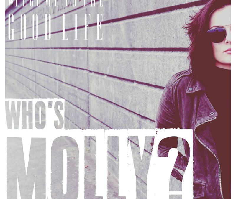 Who’s Molly? release their second EP “Welcome to the Good Life” on Rising Tide Music